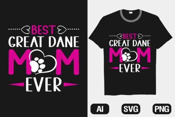 Best Great Dane Mom Ever Dog SVG T-shirt: A Designer’s Real-World Review