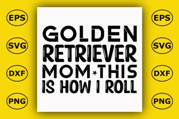 Golden Retriever Mom: A Design That Speaks to Pet Lovers