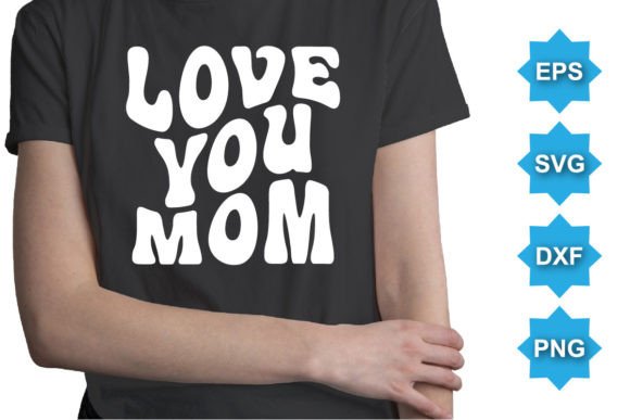 Love You Mom, Happy Valentine Shirt: A Designer’s Real-World Embroidery Review