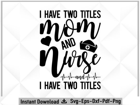Nurse and Mom Svg: A Real-World Embroidery Design Review