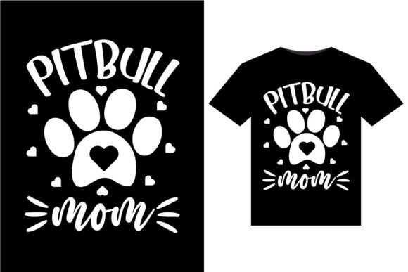 Pitbull Mom T-Shirts Design: A Designer’s Honest Review